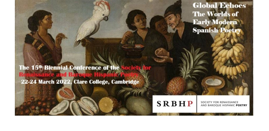 Congreso Internacional «Global Echoes. The Worlds of Early Modern Spanish Poetry»