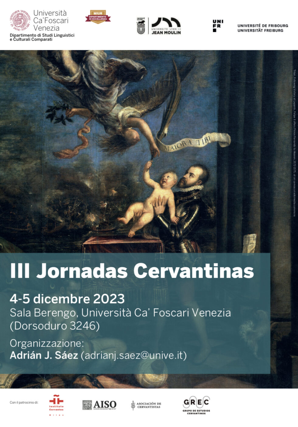 III Jornadas Cervantinas en la Università Ca’ Foscari Venezia (45 de diciembre de 2023) AISO III Jornadas Cervantinas en la Università Ca’ Foscari Venezia (45 de diciembre de 2023) AISO