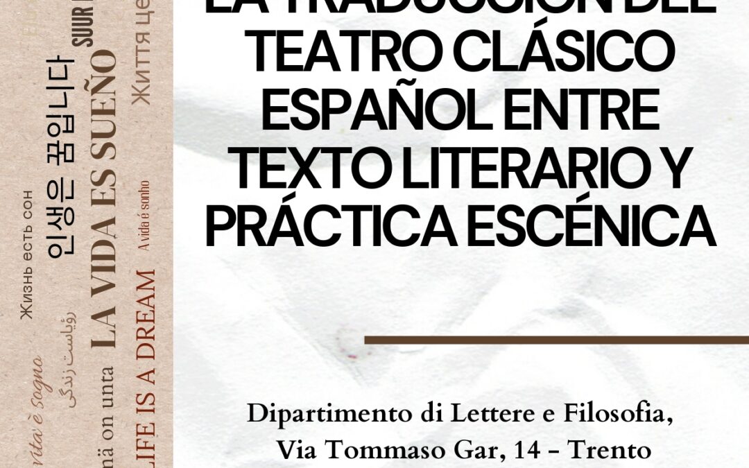 La traducción del teatro clásico español entre texto literario y práctica escénica